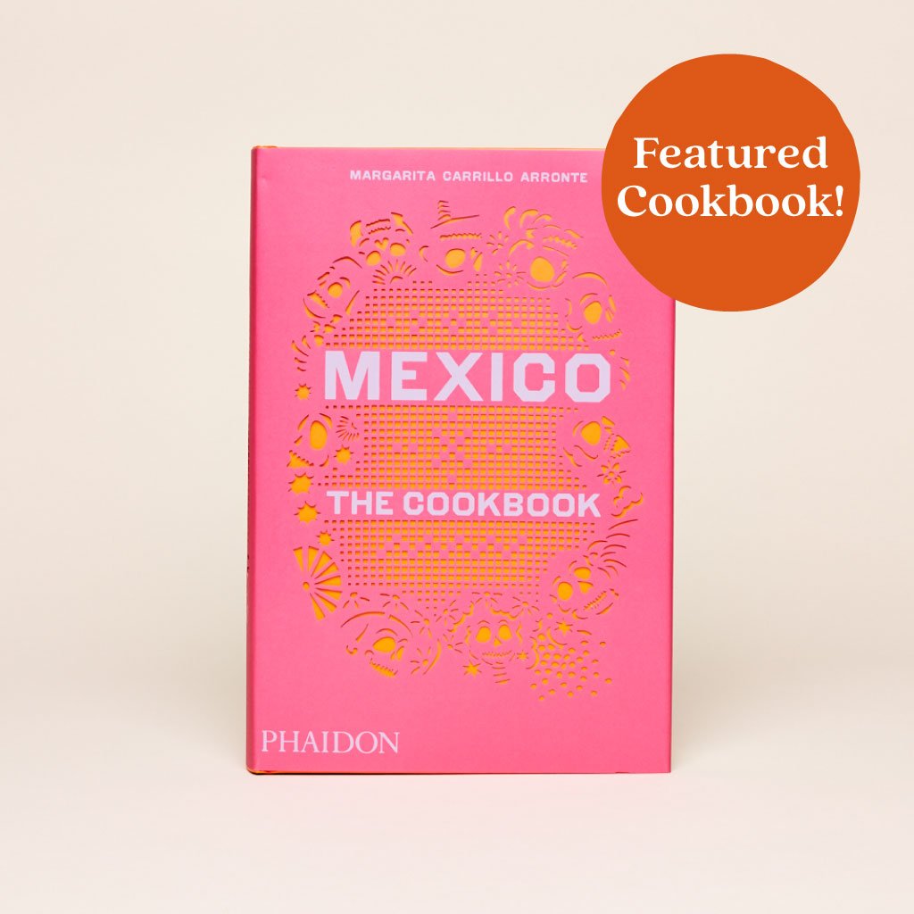 Mexico: The Cookbook